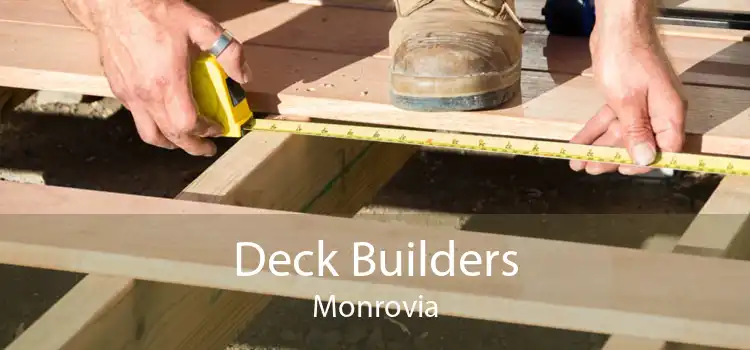 Deck Builders Monrovia