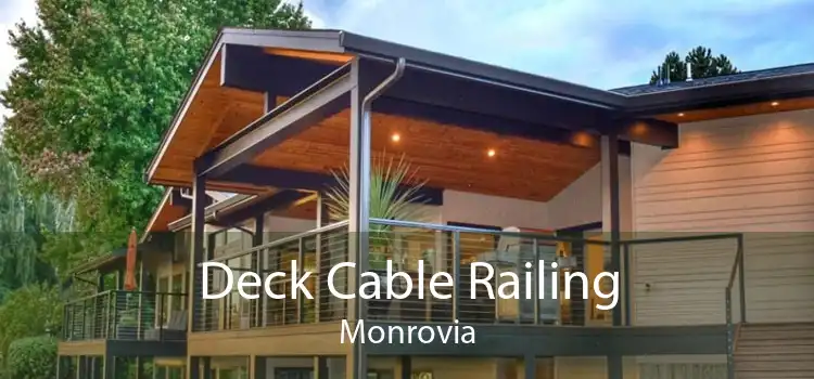 Deck Cable Railing Monrovia