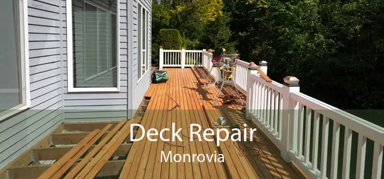 Deck Repair Monrovia