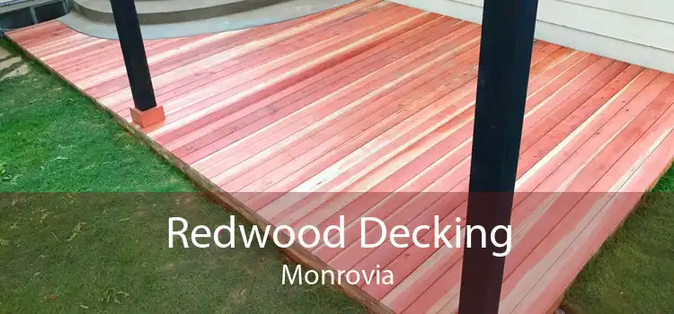 Redwood Decking Monrovia